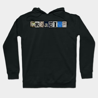 Be Creative Hoodie